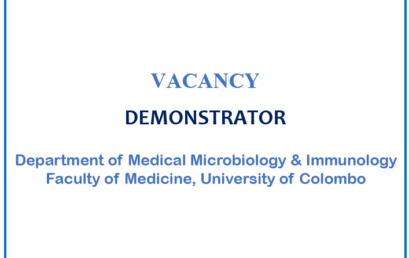 VACANCY –  POST OF TEMPORARY DEMONSTRATOR In the Department of Medical Microbiology & Immunology, Faculty of Medicine, Colombo