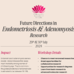 Future Directions in Endometriosis & Adenomyosis Research