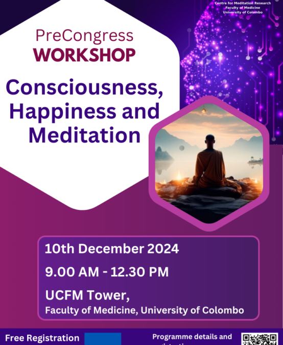 CMC2024 – PreCongress Workshop – Consciousness, Happiness and Meditation