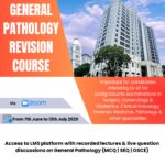 General Pathology Revision Course 2025