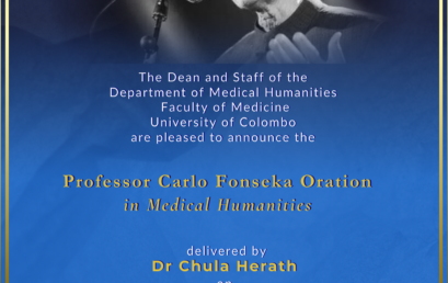 Professor Carlo Fonseka Oration in Medical Humanities